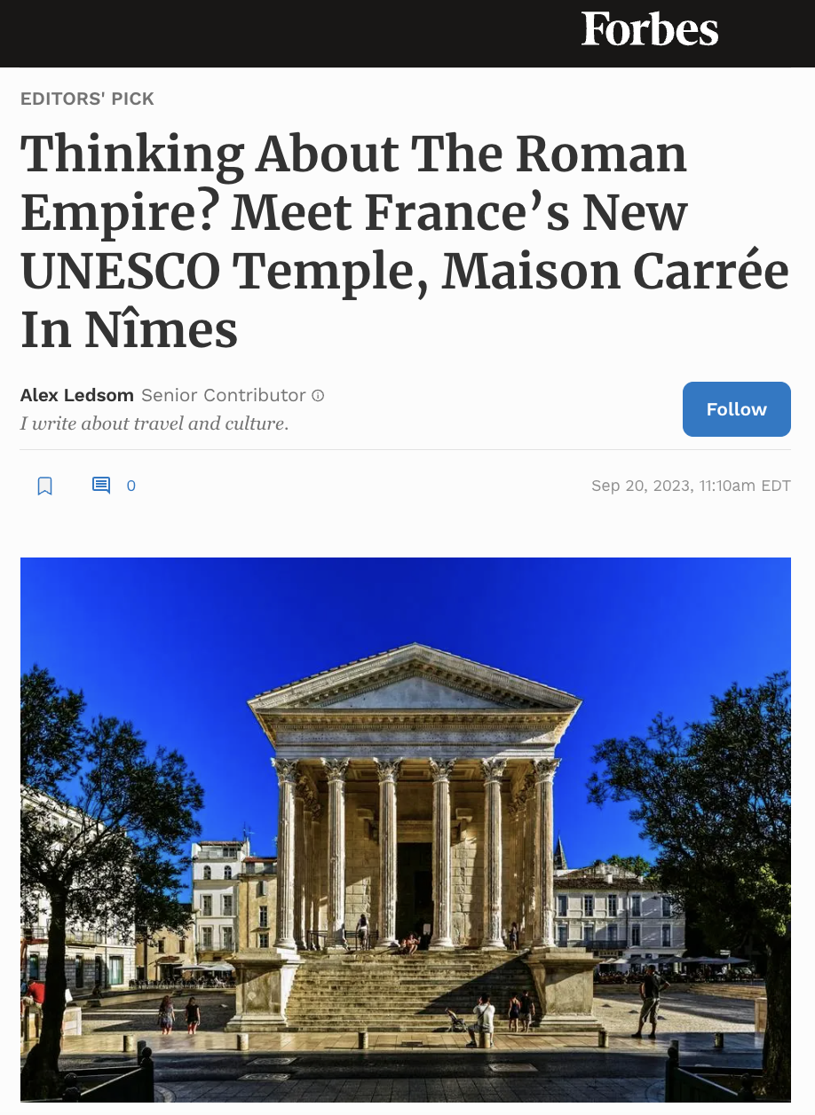 Thinking About The Roman Empire? Meet France’s New UNESCO Temple, Maison Carrée In Nîmes