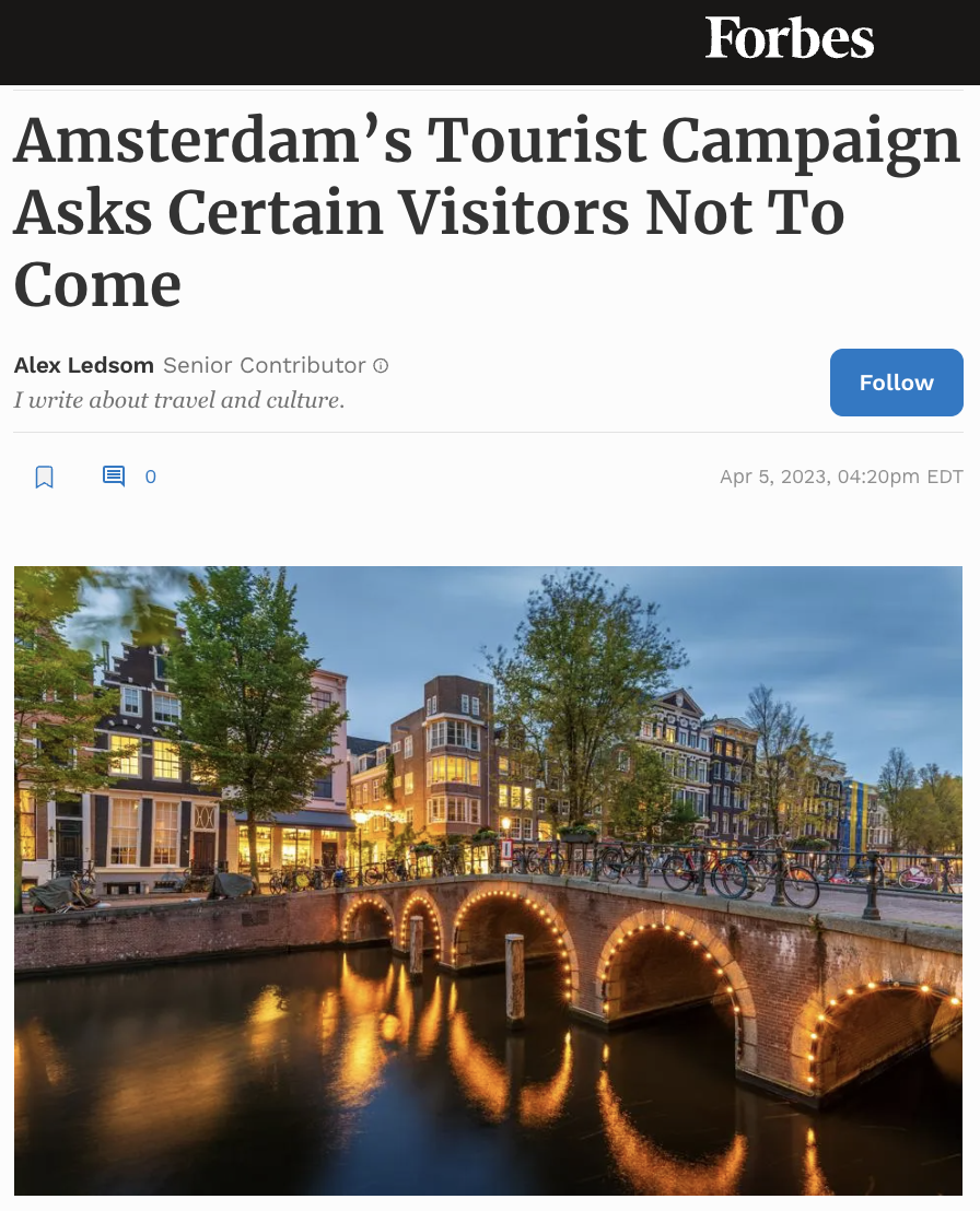Amsterdam’s Tourist Campaign Asks Certain Visitors Not To Come