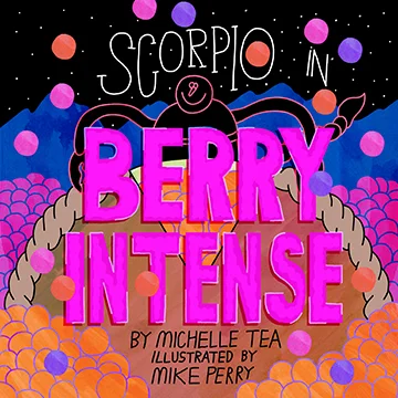 Astro-Pals-Scorpio-by-Michelle-Tea-Cover-Small.jpg