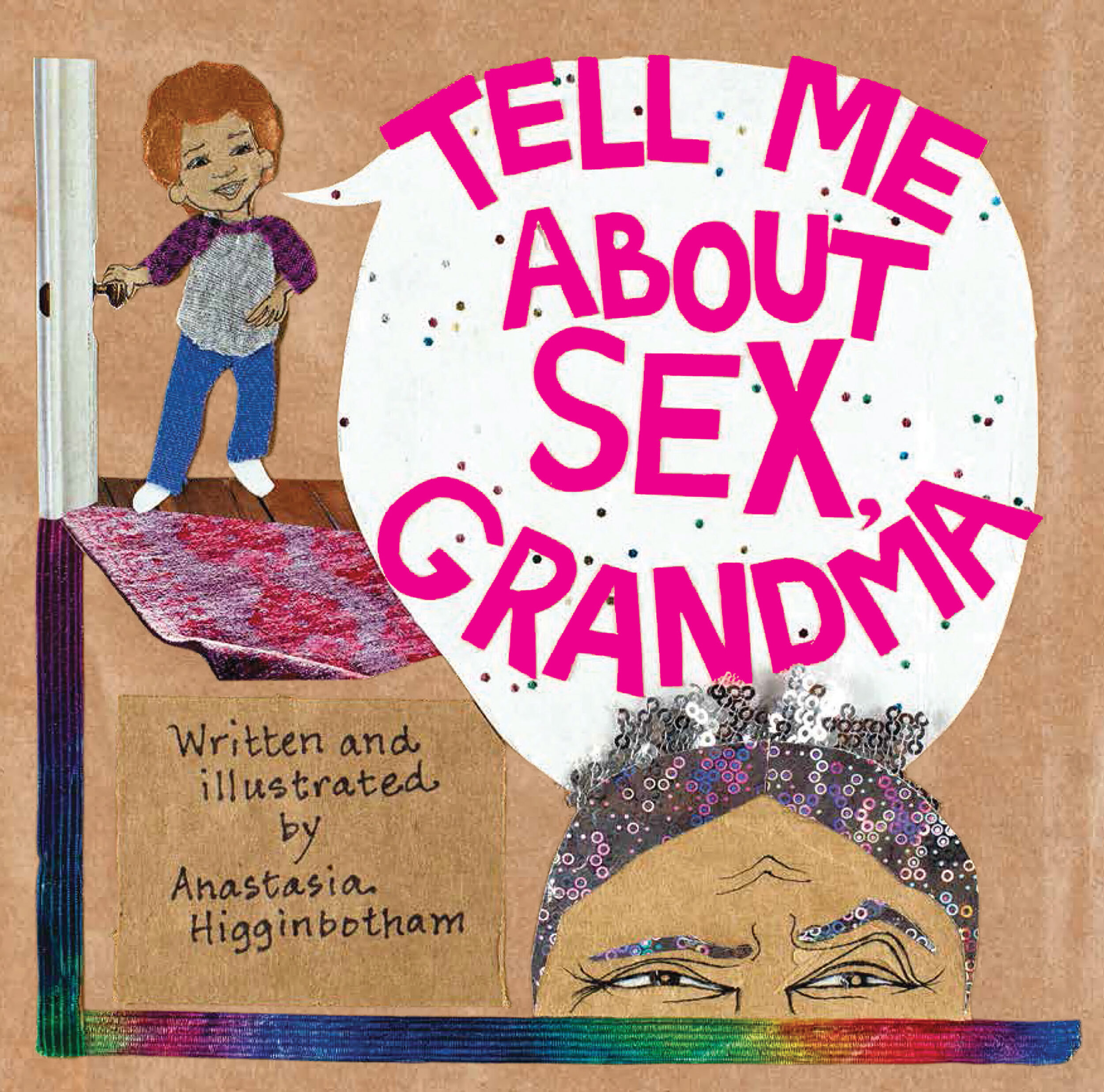 Tell Me About Sex Grandma — Dottir Press
