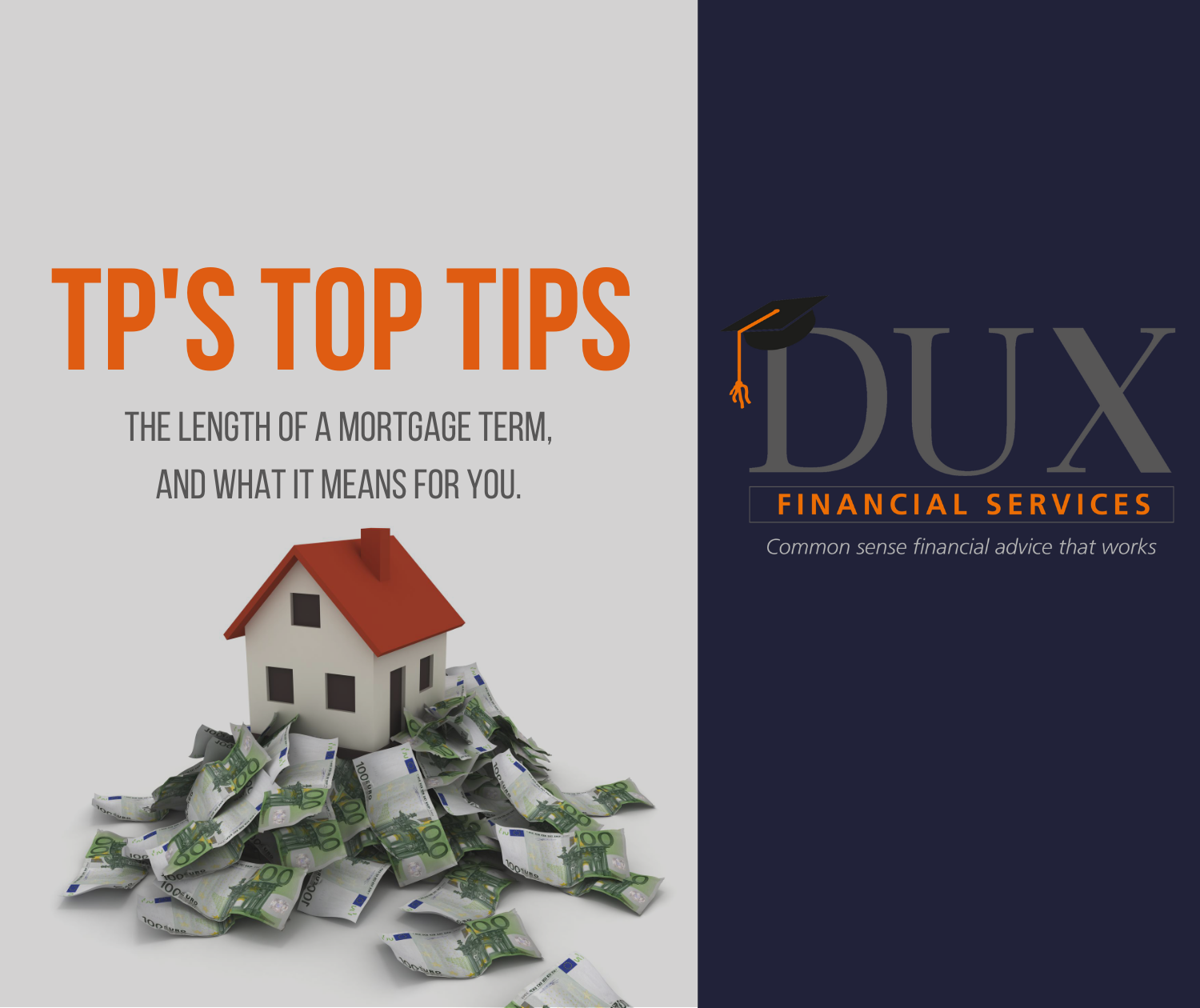 TP's Top Tips- The length of a mortgage term and what it means for you. 