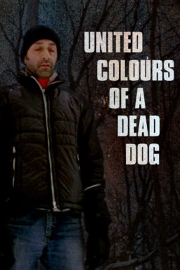 United.Colours.of_.a.Dead_.Dog-poster-256x384.jpeg