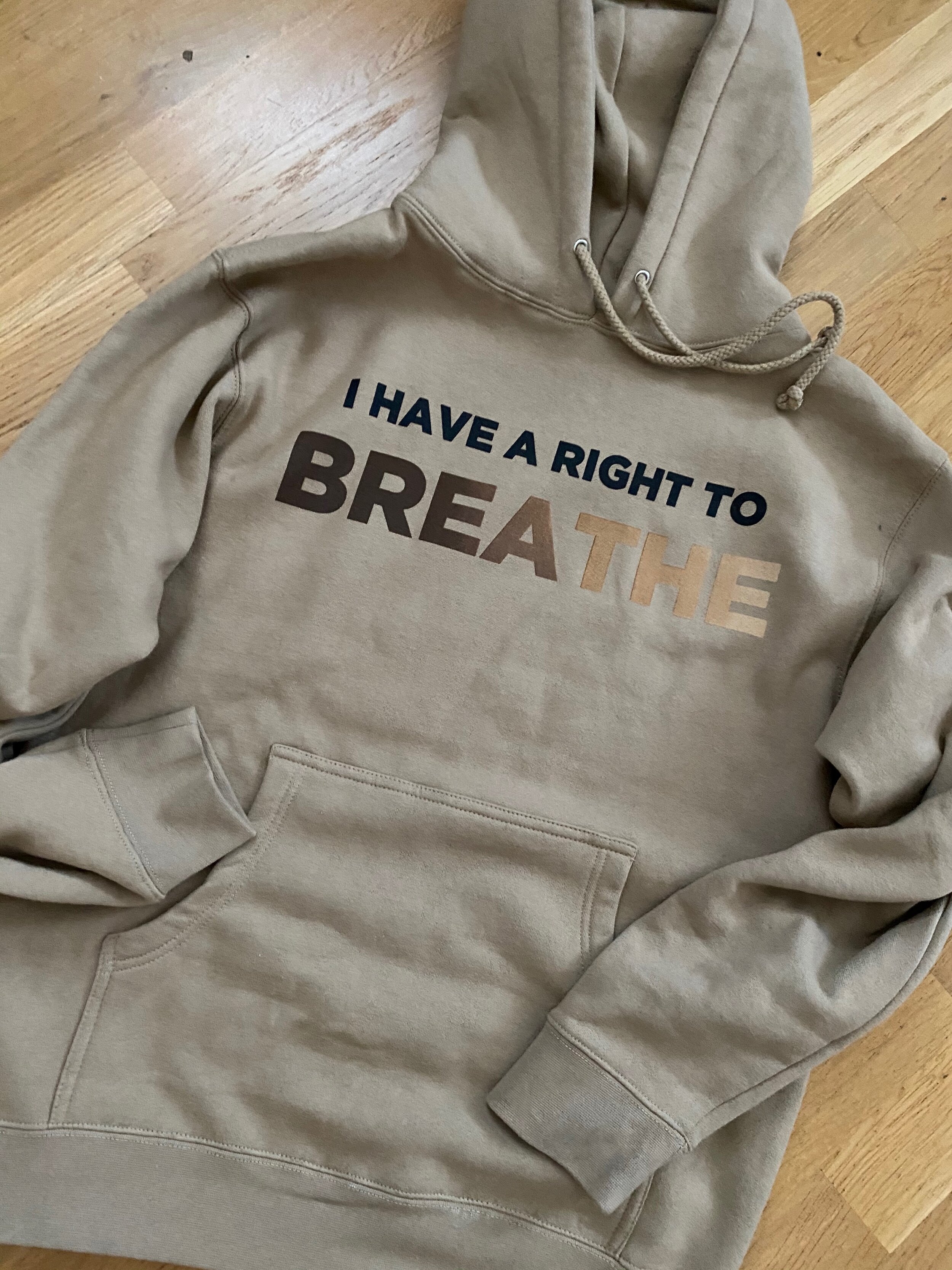 I Have a Right to Breathe Hoody (Pre-Order)