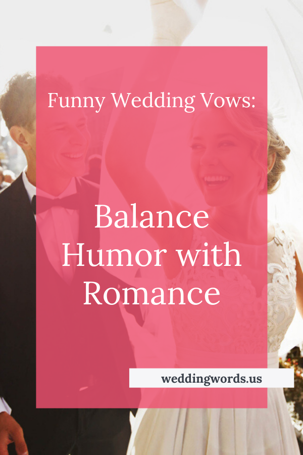 Funny Wedding Vows: 6 Ways to Balance Humor with Romance
