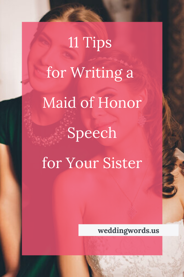 Writing+a+Maid+of+Honor+Speech+for+Your+Sister +Use+These+11+Tips