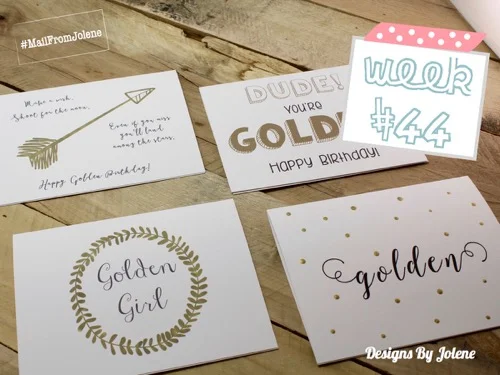 52 Weeks Of Mail- Week 44 Feature Photo | Golden Birthday Card Collection
