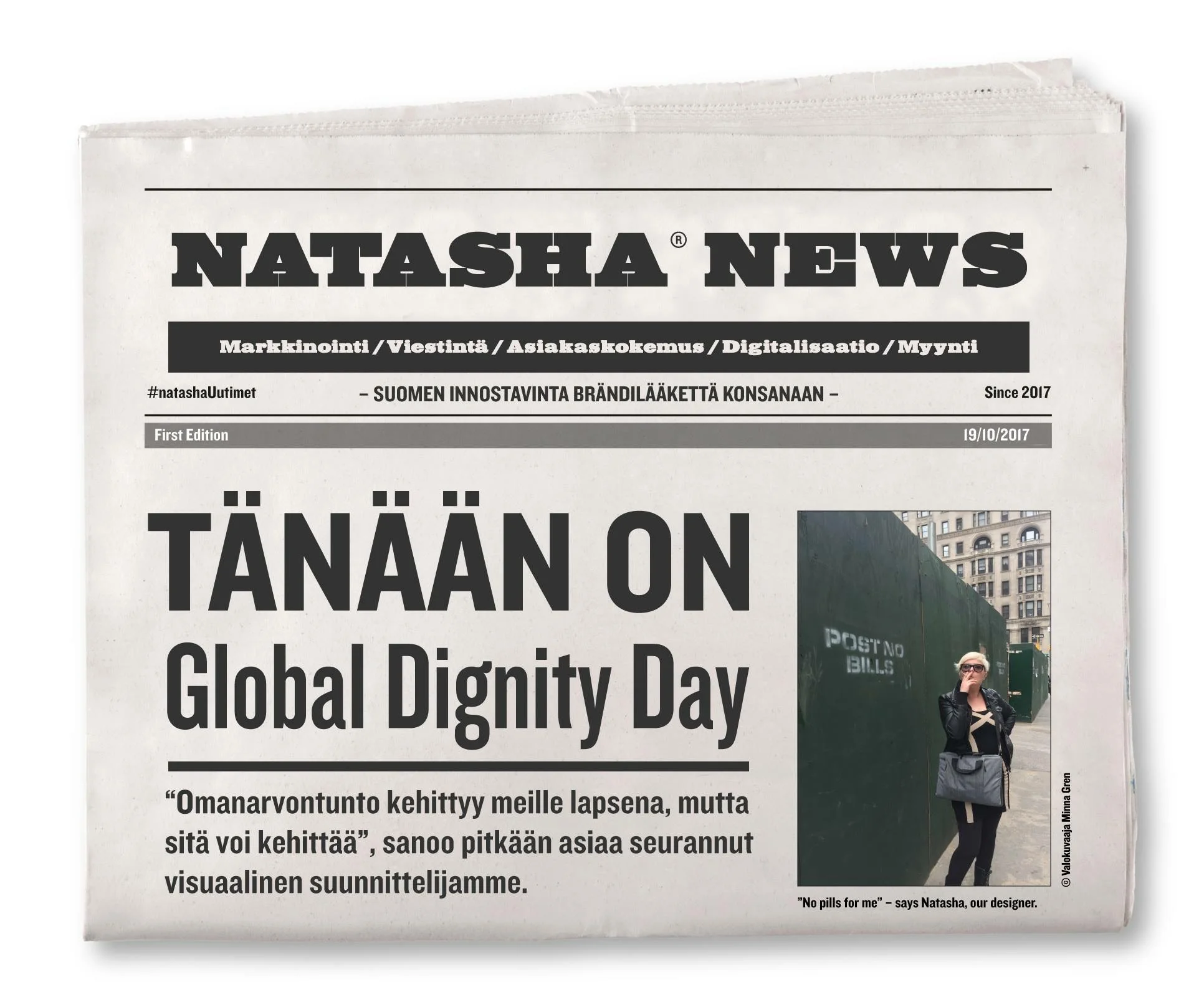 Natasha Varis twiittasi tämän sanomalehtikuvan kansainvälisenä omanarvon tuntopäivänä 19.10.2017 #GlobalDignityDay