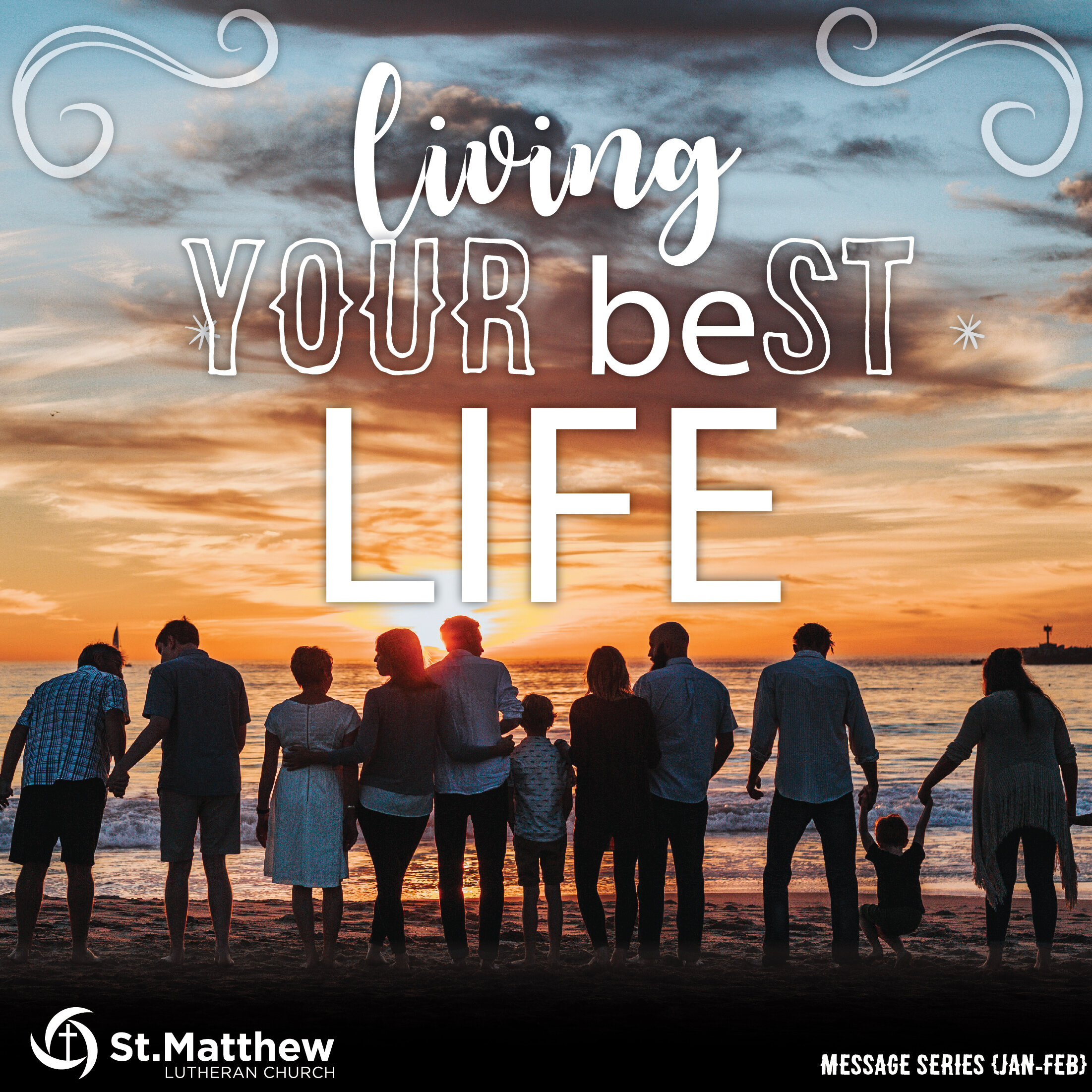Living Your Best Life — St. Matthew Lutheran Church