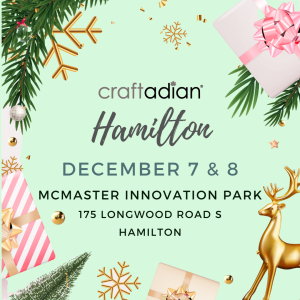Craftadian Hamilton Christmas Market