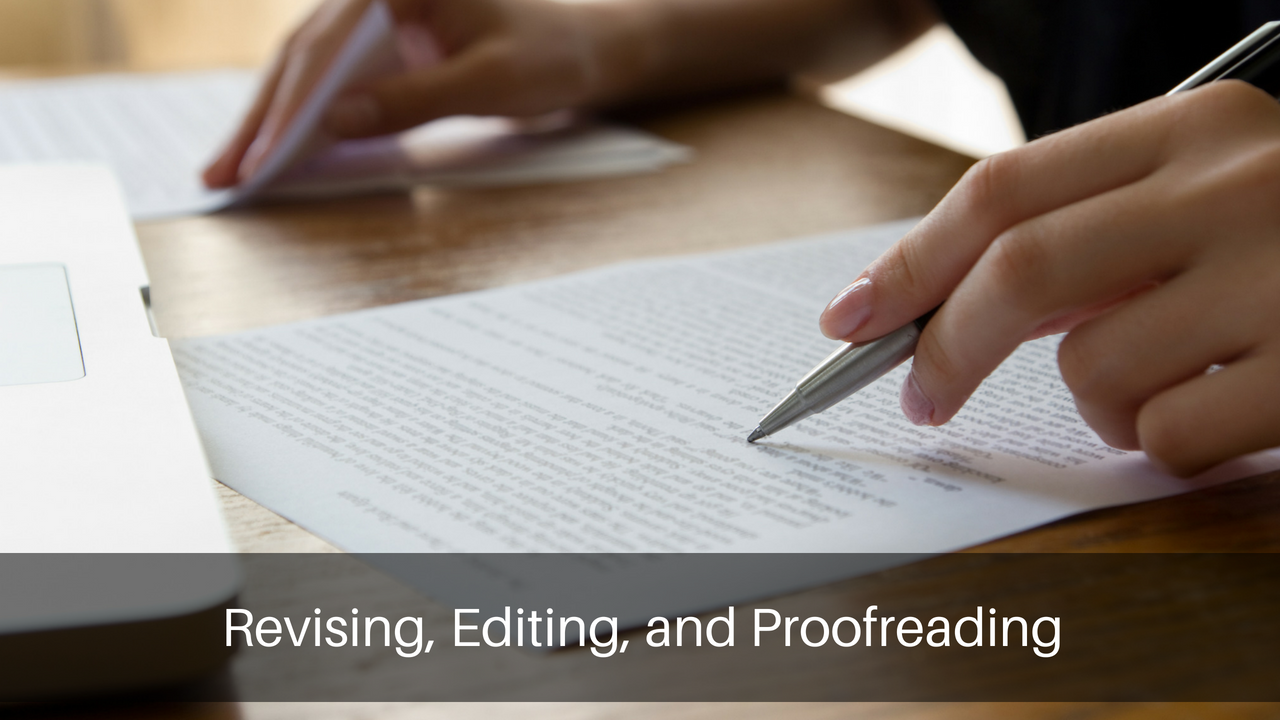 revising editing proofreading your essay