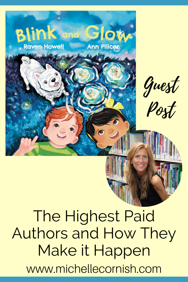 The Highest Paid Authors and How They Make it Happen — Michelle ...
