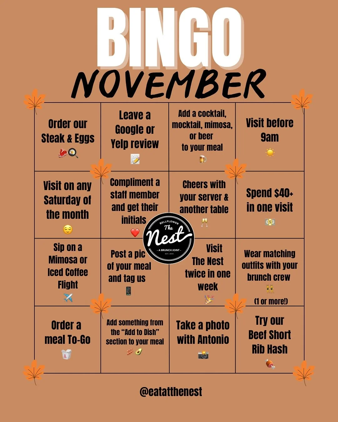 🍁November Bingo is here at The Nest! 🍂 Starting tomorrow, stop by the host stand to pick up your card and join in. Complete each activity, get it initialed and stamped, and turn in your completed card by November 29th to enter our raffle! 

🥂Join 