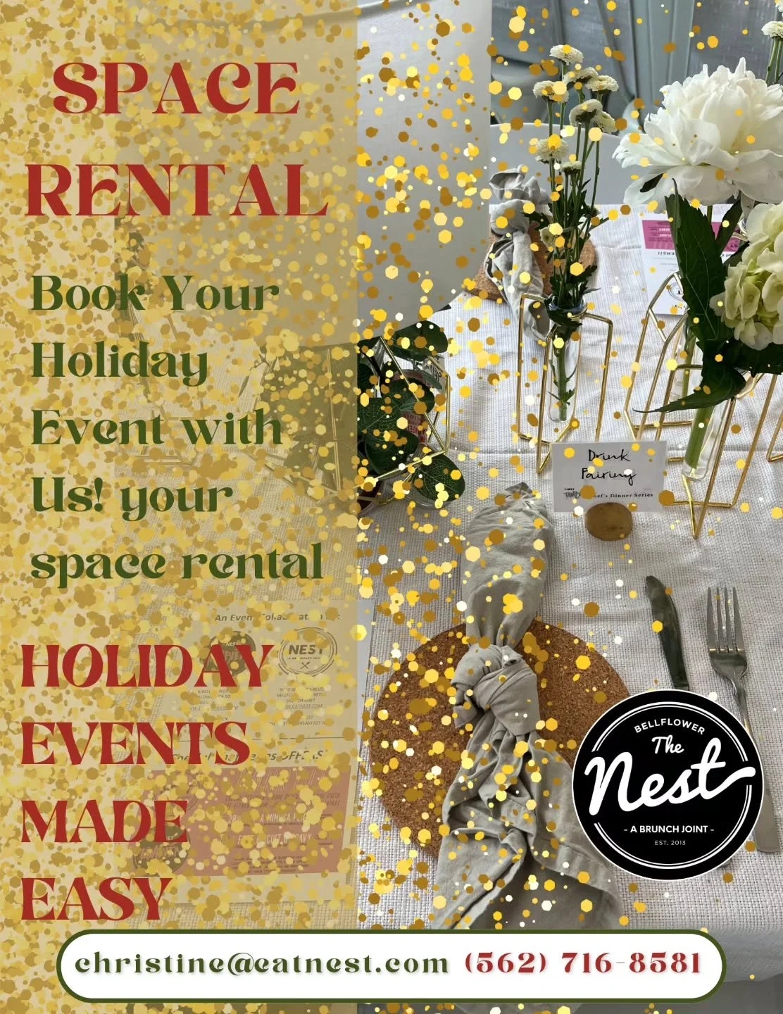 RENT OUR SPACE AT THE NEST

Perfect for Parties, Events, &amp; Private Gatherings

Host Your Event With Us

Our cozy, modern brunch space transforms beautifully for:
- Birthday Parties
- Baby &amp; Bridal Showers
- Team Meetings
- Rehearsal Dinners
-