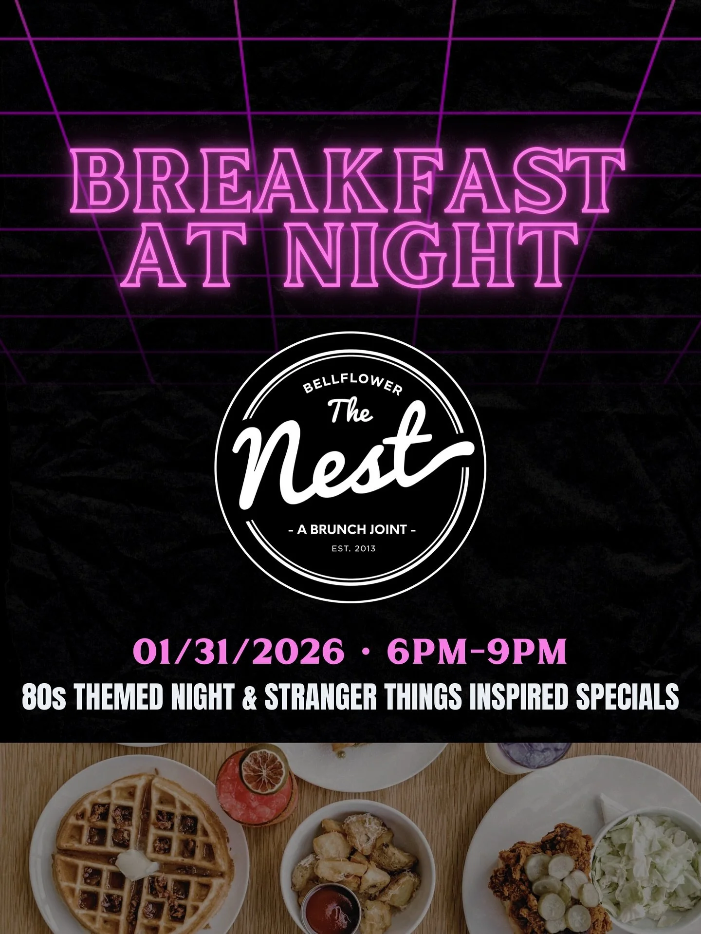Join us at The Nest for a special 80s-themed &ldquo;Breakfast at Night&rdquo; dinner with some Stranger Things on our menu. For one night only, we are featuring a unique signature dish and a themed cocktail! We encourage you to dress in your best 80s