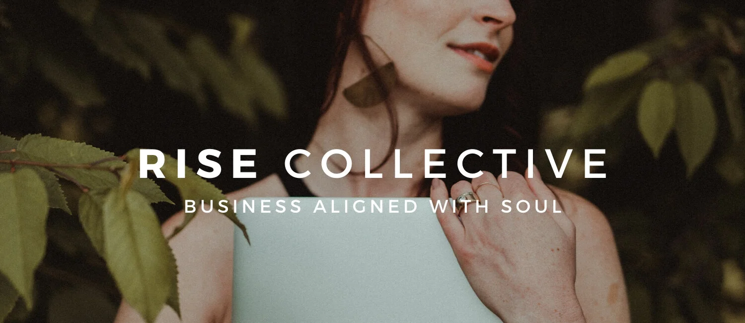 Rise Collective: Business Aligned with Soul