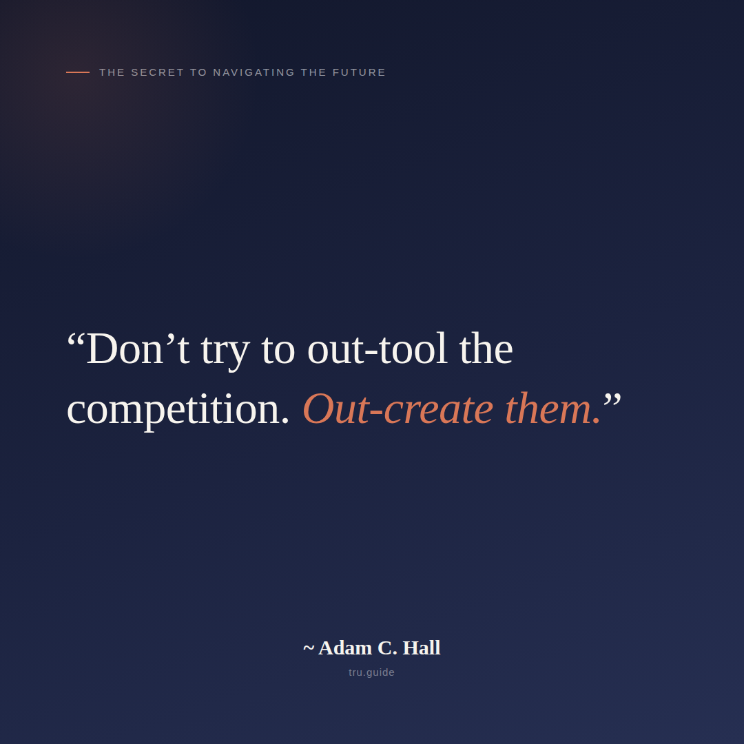 The Secret to Navigating the Future