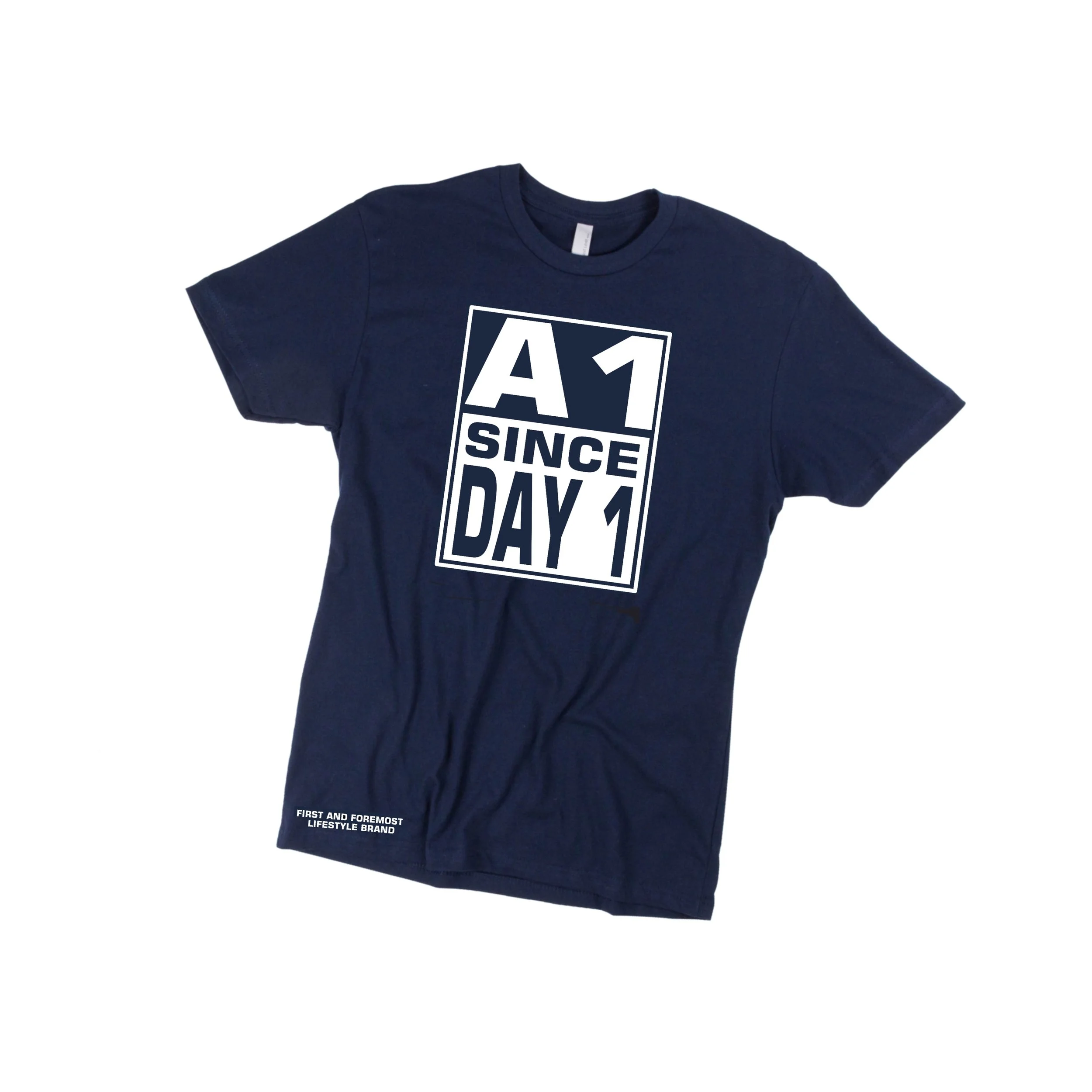 A1 Since Day 1 Tee
