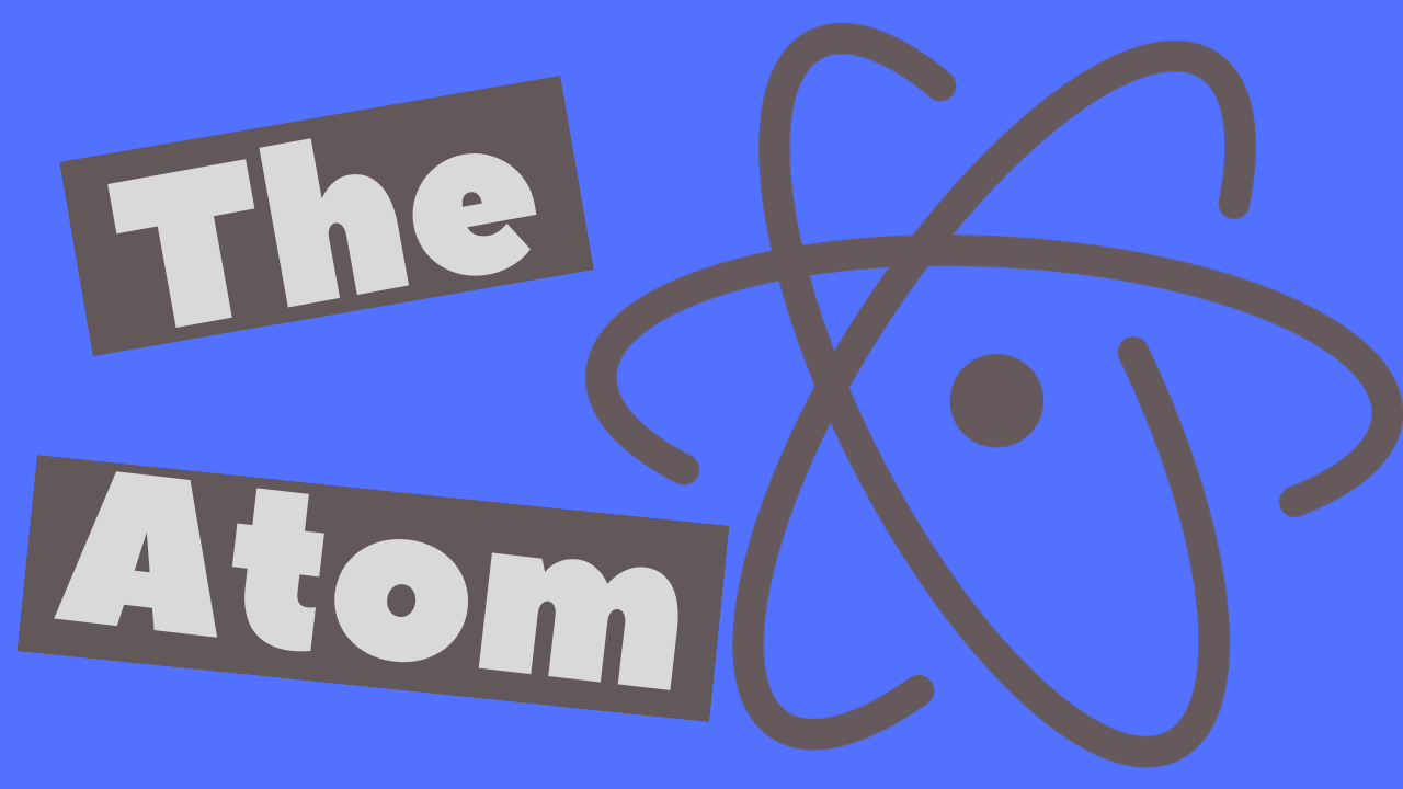 What is an Atom?