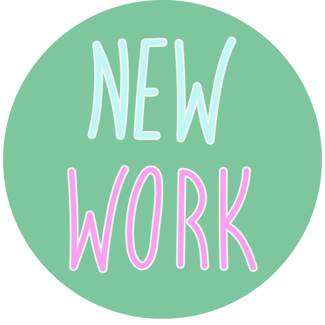 Text that reads, "New Work".