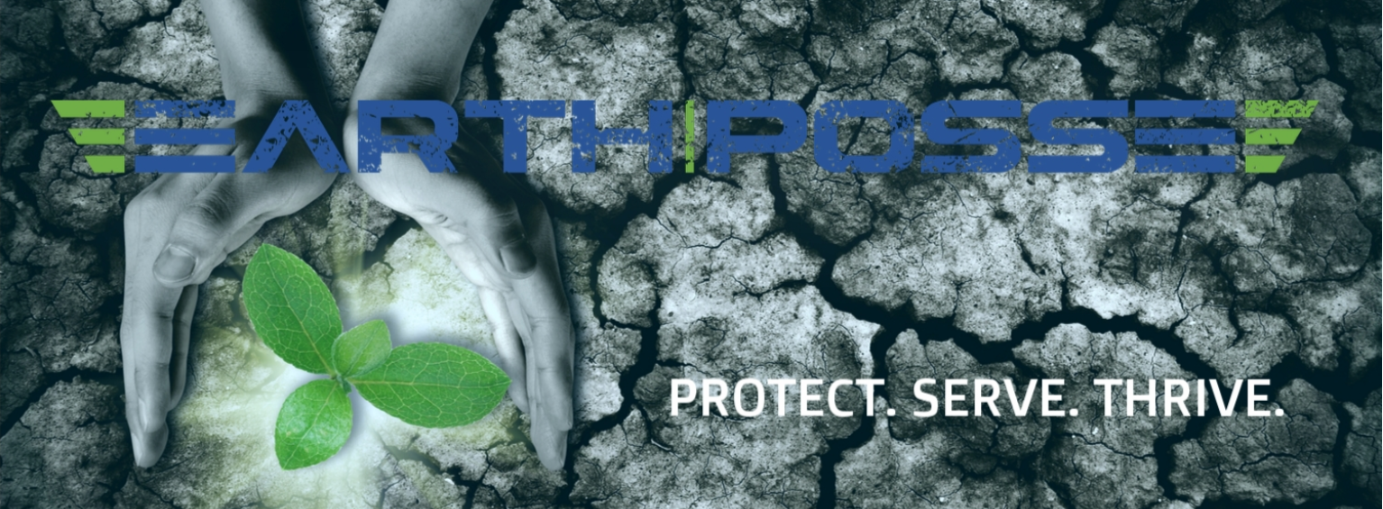 Earth Posse - protect - serve - thrive.PNG