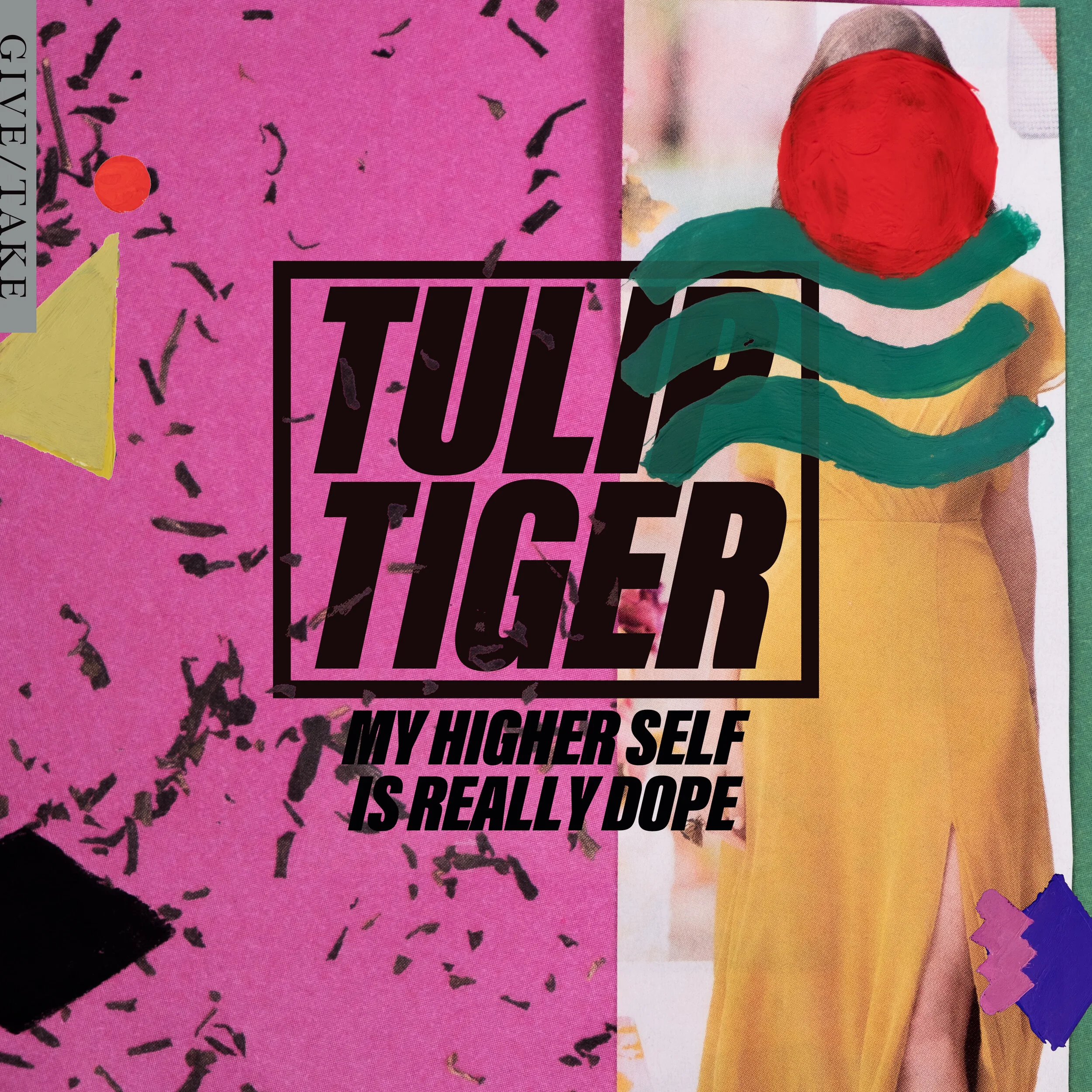 tulip_tiger-my_higher_self_is_really_dope.jpg
