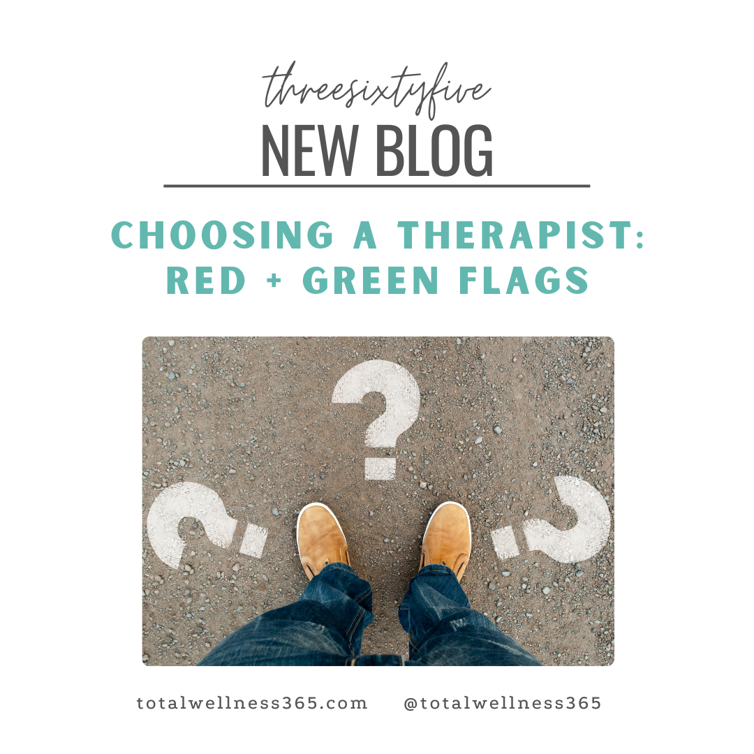 Choosing a Therapist: Red + Green Flags