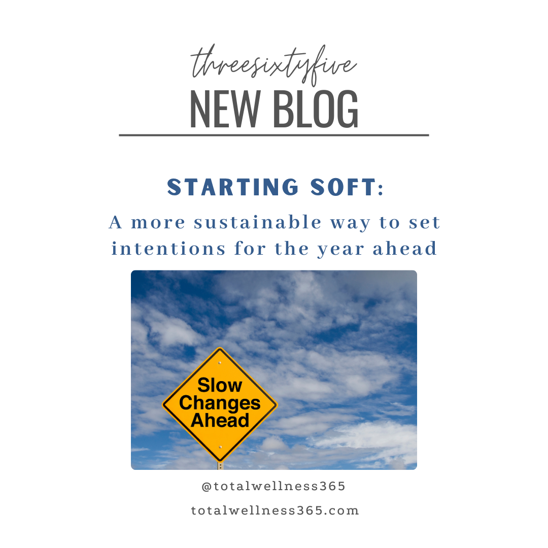 Starting Soft: A More Sustainable Way to Set Intentions for the Year Ahead