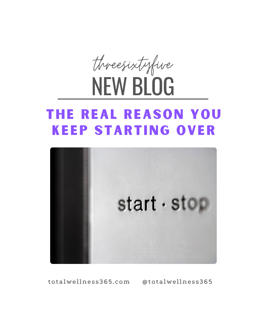 The Real Reason You Keep Starting Over