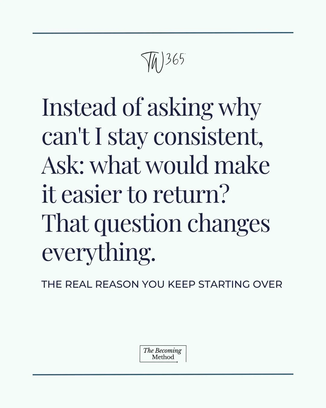 Check out the April blog to learn about the "Real reason you keep starting over."

#threesixtyfiveblog