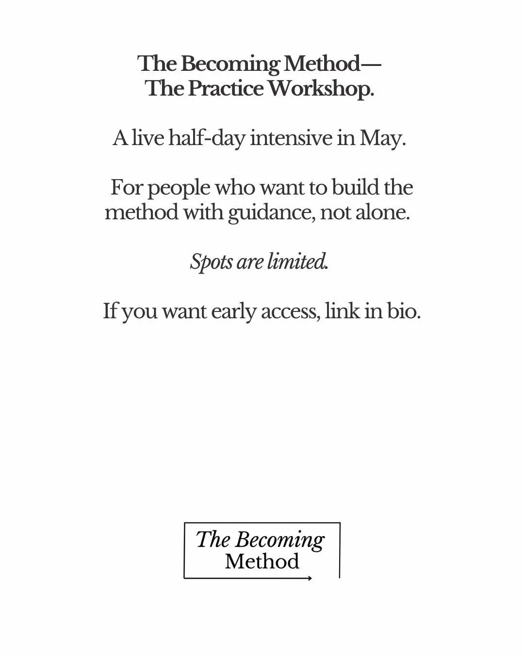 The Becoming Method Workshop. 

Live workshop where you get to start your Becoming, with the guidance of method's creator! 
Spots are limited. Sign up and more details using link in bio!

#TheBecomingMethod
#comingsoon