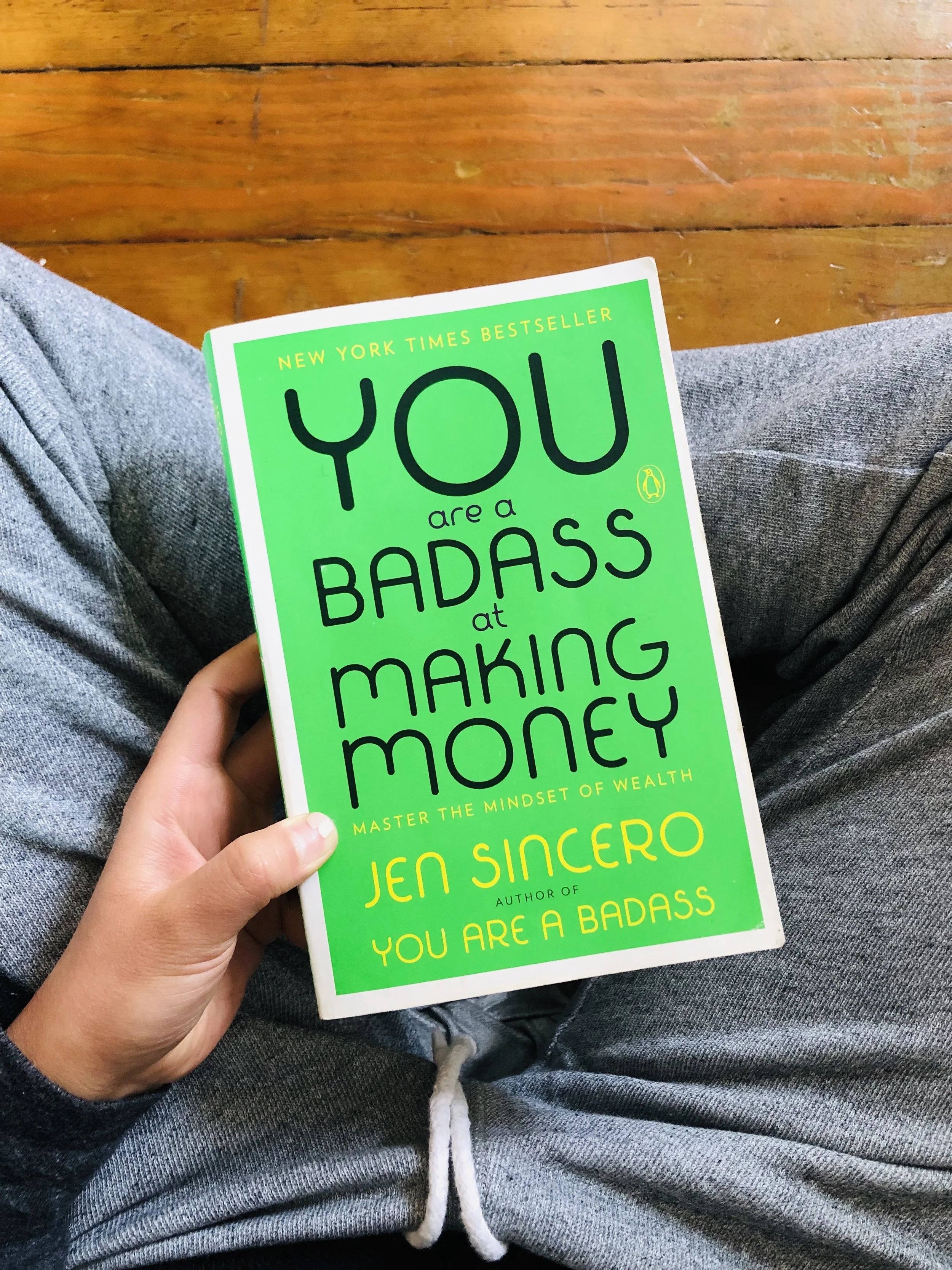You Are a Badass at Making Money by Jen Sincero