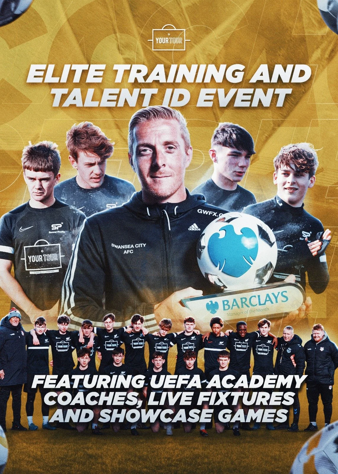 🔥Elite UK Training &amp; Talent ID Event 🔥

Train. Compete. Get Scouted.

Four years in the making with Garry Monk, Soccer Profile and ItsYourTour! This is an unprecedented event! This is for 16&ndash;18-year-old players and is your chance to step 