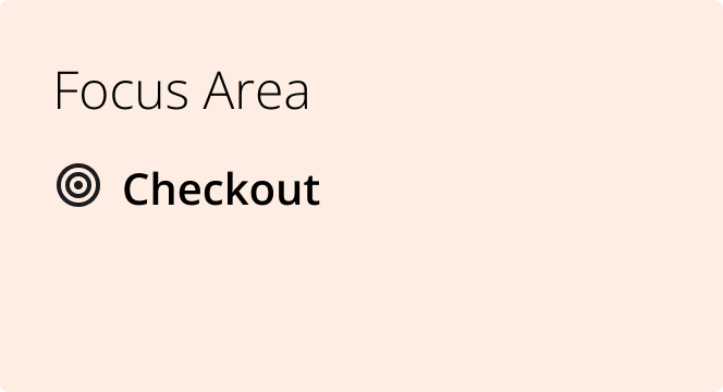 focus area: checkout