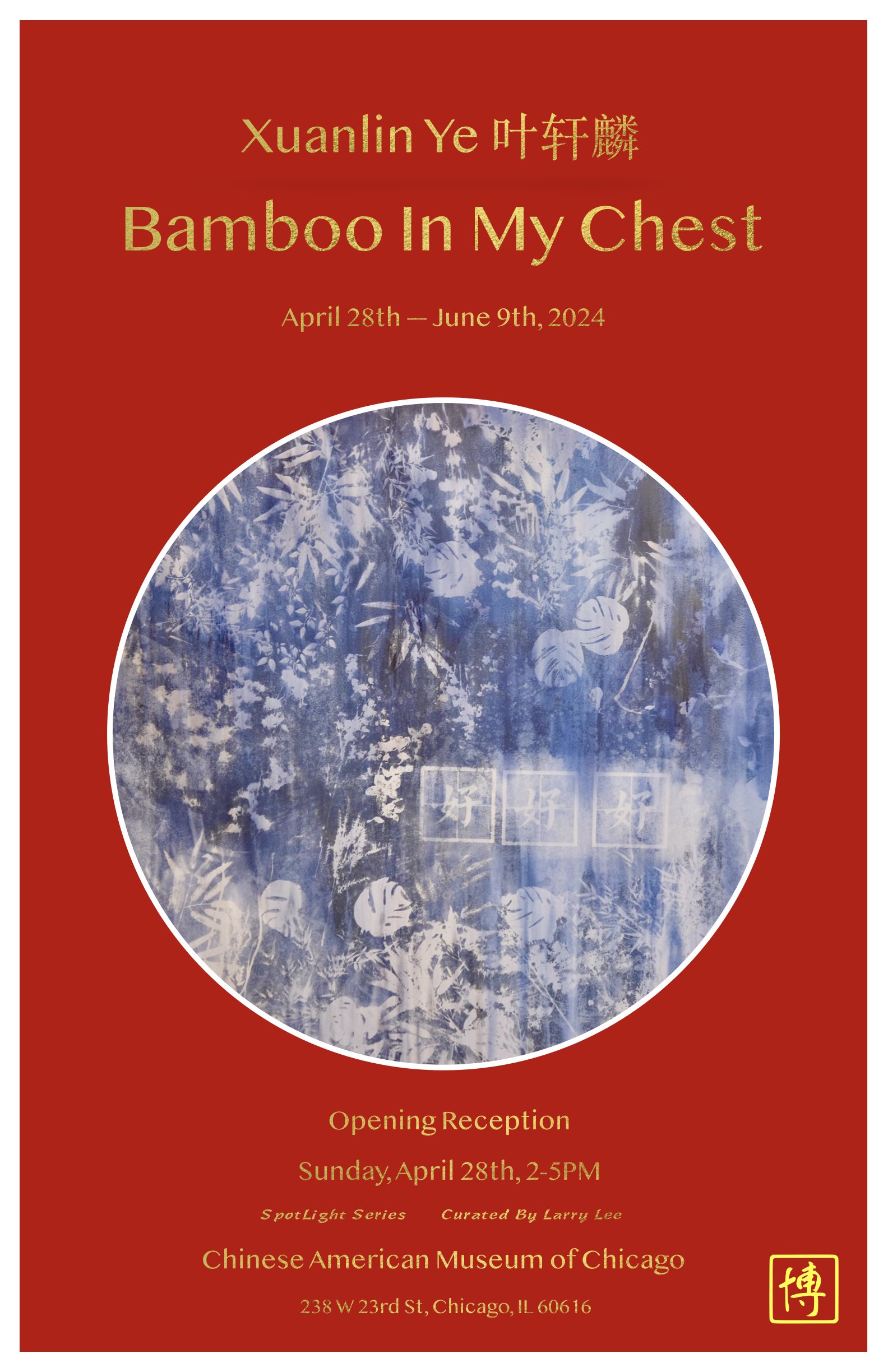 Xuanlin Ye: Bamboo in My Chest
