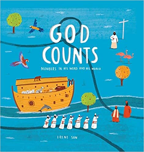 God Counts: Numbers in His Word and His World