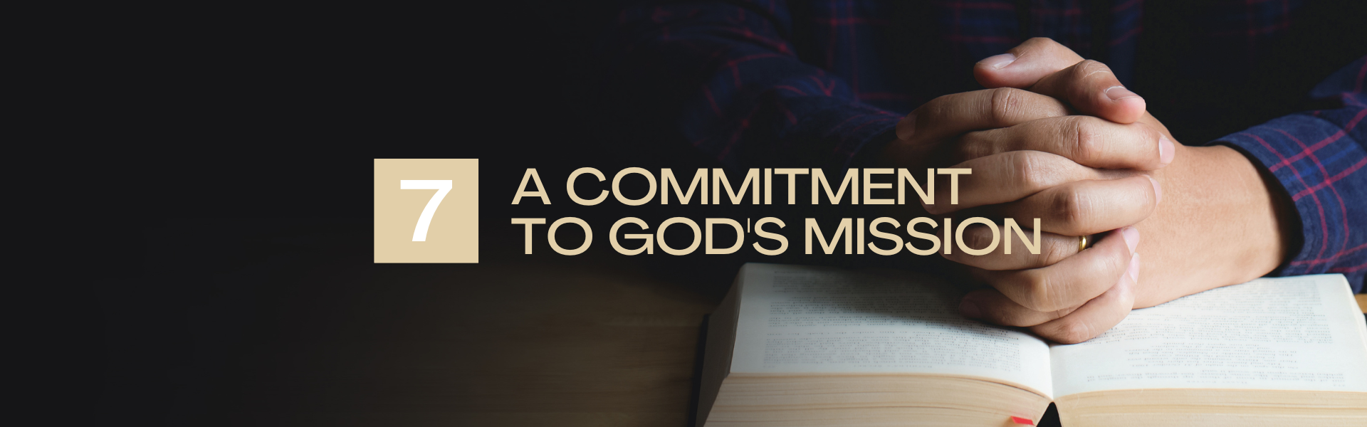 Mission Commitment Day 7 - A Commitment to God's Mission — Treasuring Christ Church