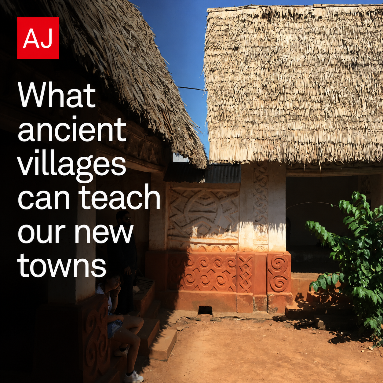 Ancient Villages → New Towns