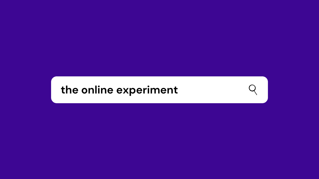 The Online Experiment: Applications Close