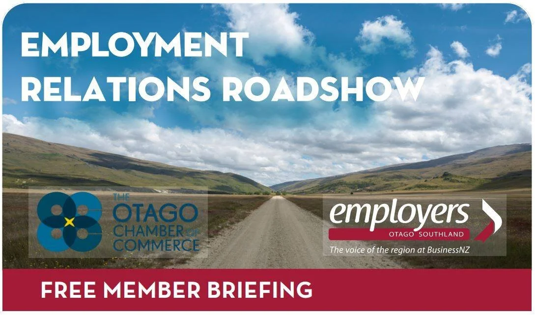 Otago &amp; Southland Employers Association - Employment Relations Roadshow