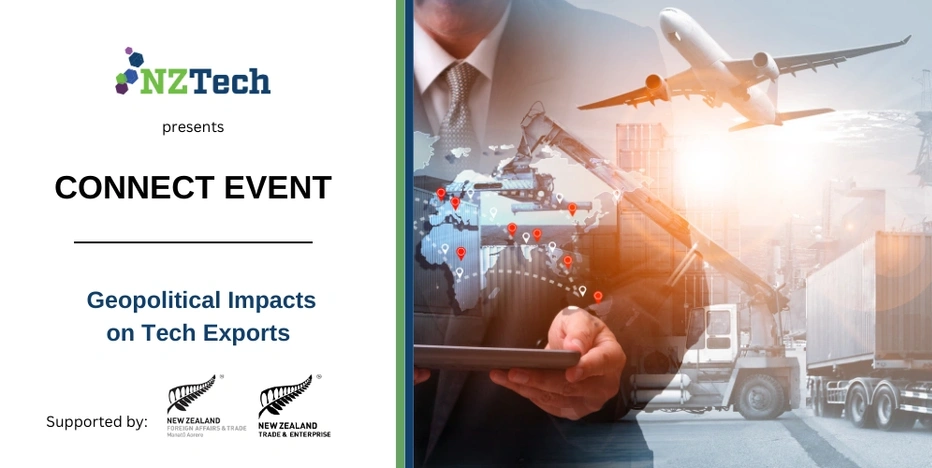 NZTech: Geopolitical Impacts on Tech Exports