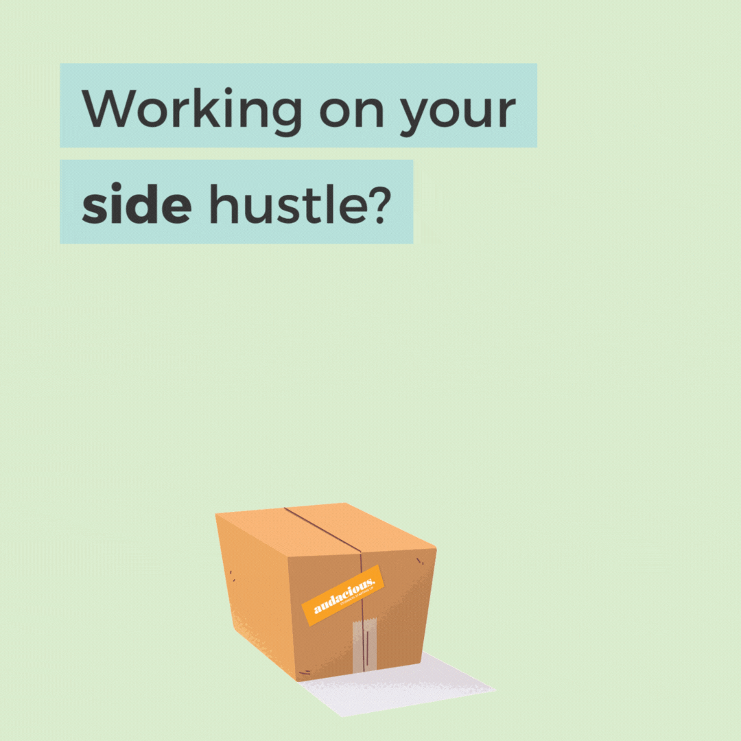 Audacious: Side Hustle 