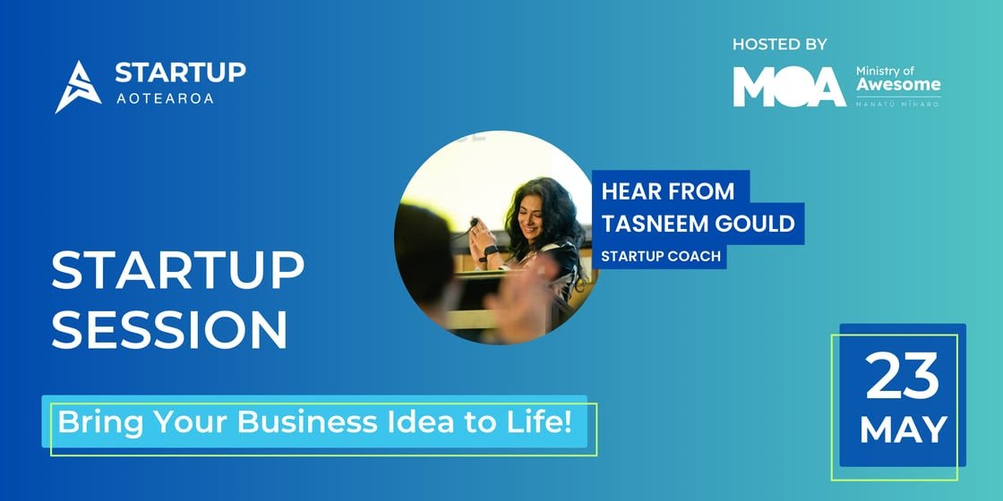Lets Bring Your Business Idea to Life with Startup Aotearoa
