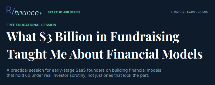 What $3 Billion in Fundraising Taught Me About Financial Models
