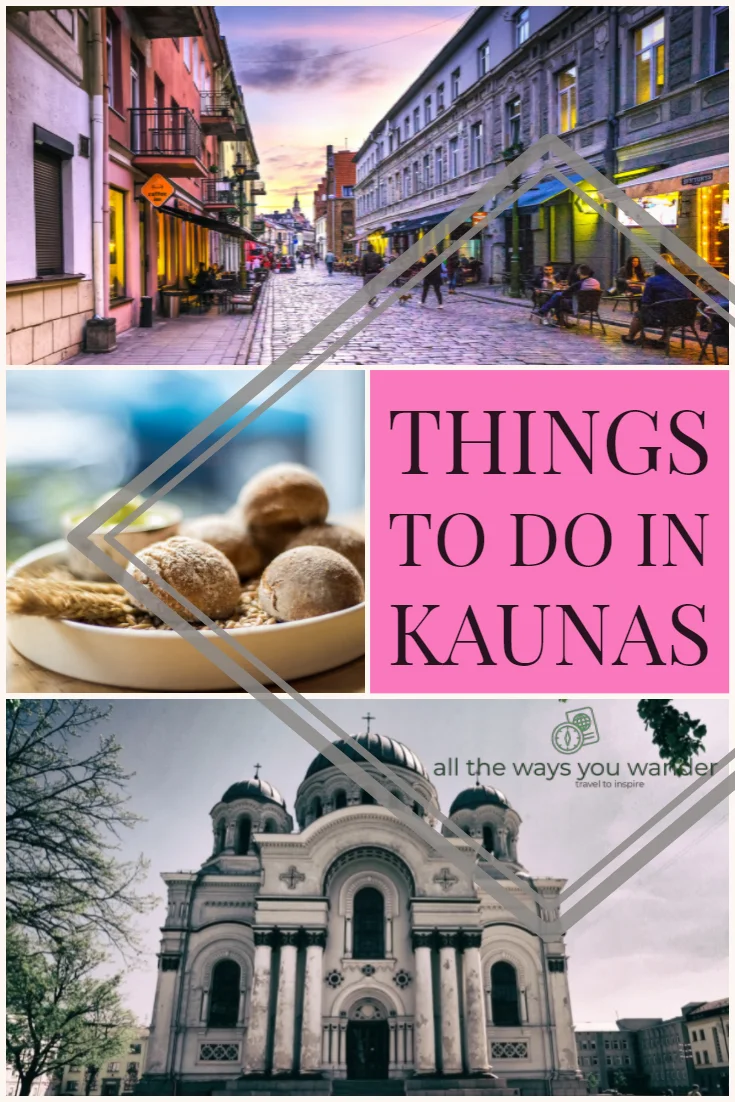 Things to do in Kaunas.jpg