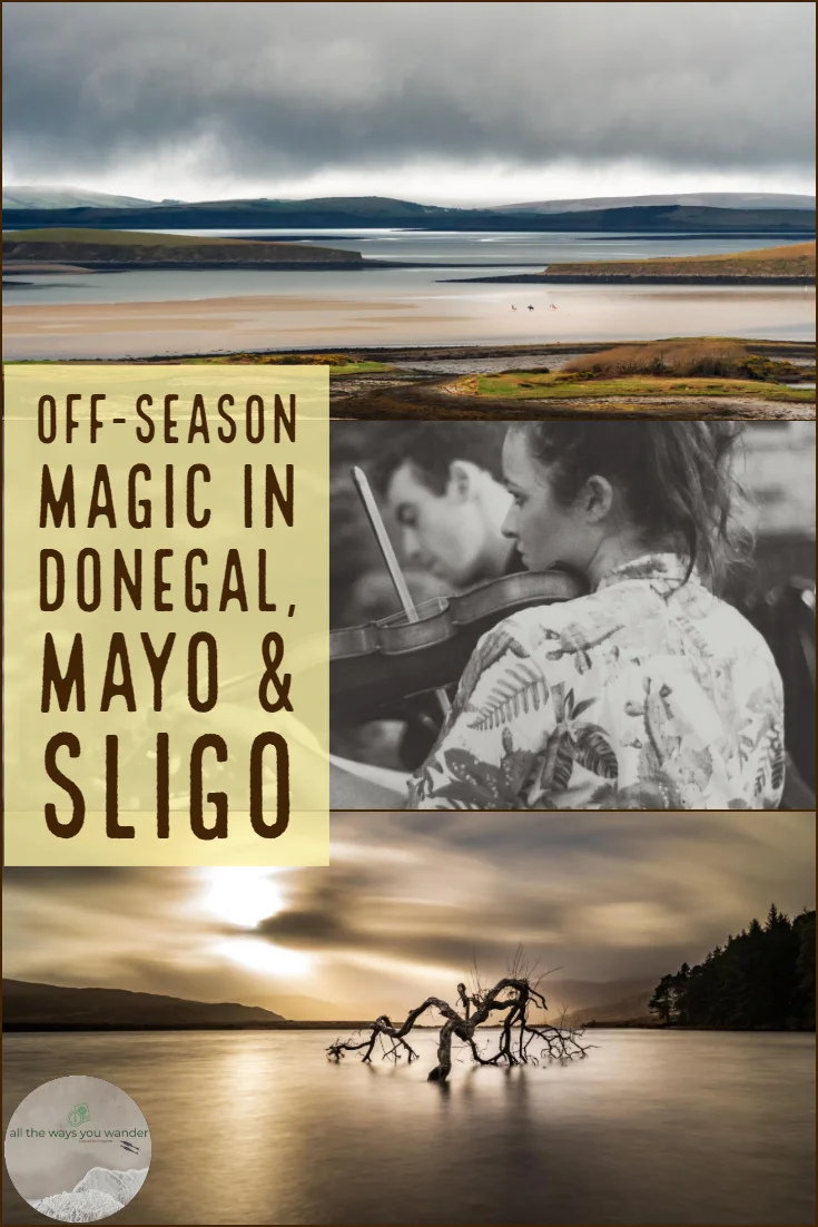 Off-season Magic In Donegal, Mayo and Sligo