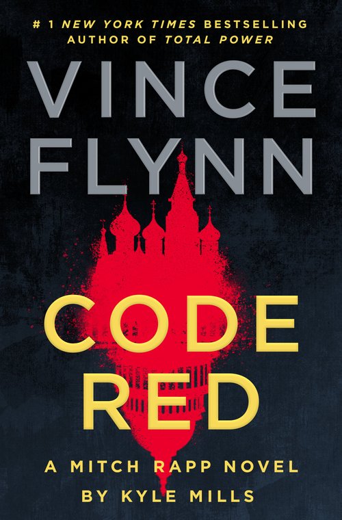 Code Red Mitch Rapp Code Red | Mitch Rapp 22 — VinceFlynn.com