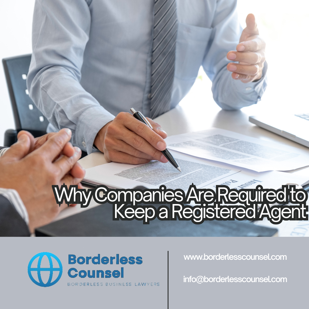 Why Companies Are Required to Keep a Registered Agent