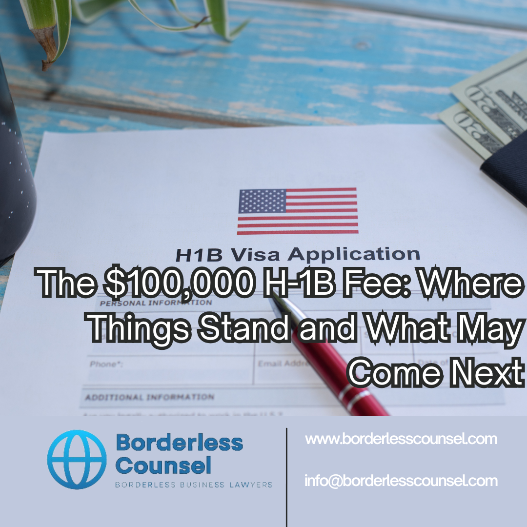 The $100,000 H-1B Fee: Where Things Stand and What May Come Next