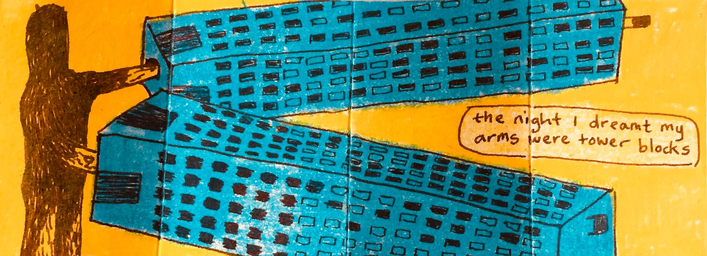 the night i dreamt my arms were tower blocks.jpg