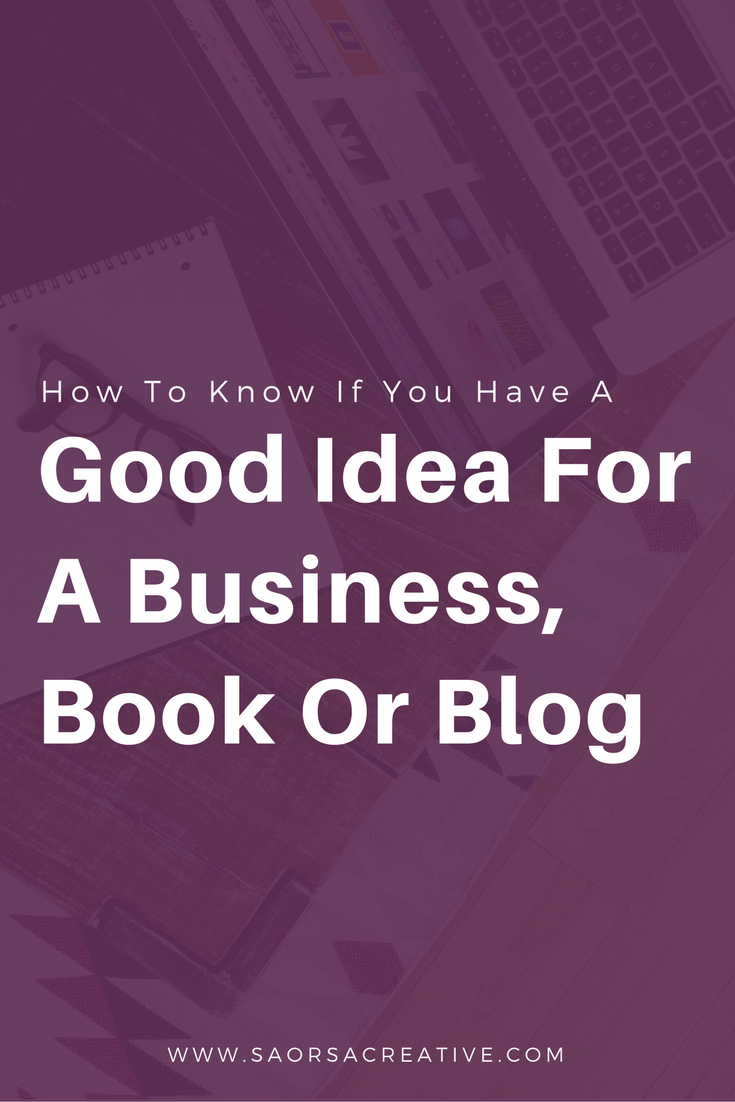 How-to-Know-If-You-Have-A-Good-Idea-For-A-Business-Book-or-Blog.png